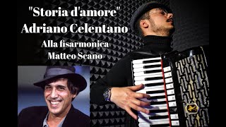 quotStoria damorequot Celentano Assolo di fisarmonica di Matteo Scano Cover [upl. by Gilroy]