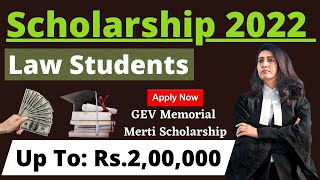 Scholarship 202223 Law Scholarship LLB LLM GEV Memorial Merit Scholarship for Law Students [upl. by Itin432]