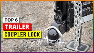 Best Trailer Coupler Lock 2023 Top 6 Picks Reviewed [upl. by Ssew]