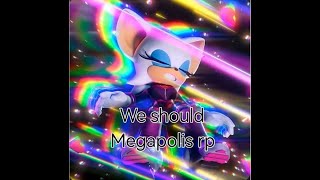 we should I Megapolis rp [upl. by Odilo680]