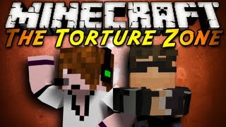 Minecraft The Torture Zone Part 1 [upl. by Yuille871]