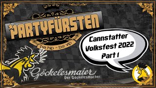 🎉 Cannstatter WASEN 2022 🍻  die PARTYFÜRSTEN  Part 1 Live Cam amp Audio ♫ [upl. by Close]