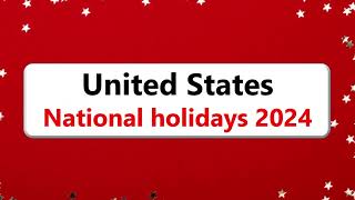 National Holidays in the United States 2024 [upl. by Butterworth]