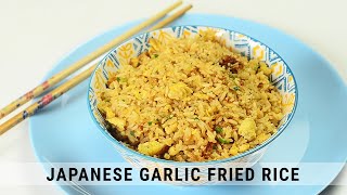 Japanese Garlic Fried Rice A MustTry Recipe [upl. by Wiatt]