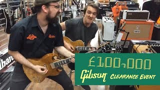 £100000 Gibson Clearance Event On Now [upl. by Antone119]