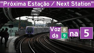 1085 NOVA VOZ Avisos Sonoros Linha 5Lilás  L5  Lilac announcements [upl. by Florina680]