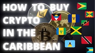 How to buy Bitcoin in Trinidad and the Caribbean [upl. by Yrhcaz31]