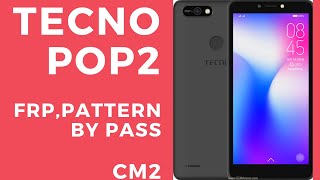 Tecno Pop 2F Frp Password Pattern pin Unlock Done By CM2 2021 100 working [upl. by Ardien529]