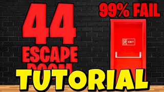 Fortnite 44 Escape Room All Levels TUTORIAL [upl. by Oiligriv]