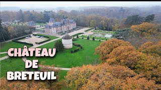 CHÂTEAU DE BRETEUIL [upl. by Haveman759]