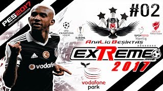 Ana Lig BJK 02 ★ BOMBA TRANSFERLER amp 10 Numaralı FORMA kime  ★ PES exTReme 17 🏆 [upl. by Ovida]