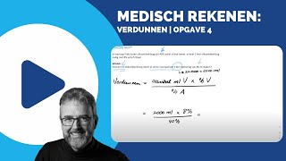 MEDISCH REKENEN verdunnen  opgave 4 [upl. by Nirtiak]