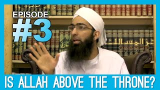 Is Allah above the throne Ep 3 Ibn Taymiyyahs Aqeeda [upl. by Artemis]