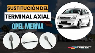 SUSTITUCIÓN DE AXIALES DE DIRECCIÓN  OPEL MERIVA [upl. by Zetram]