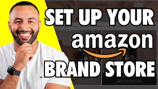 How to set up your Amazon Brand Store  StepbyStep Guide [upl. by Bernardo]