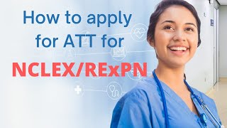 How to apply for ATT for NCLEXREXPN [upl. by Strohl]