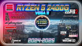 AMD Ryzen™ 5 2400G in 30 Games  Vega 11  20242025 [upl. by Dnob]