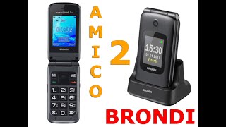 BRONDI AMICO 2 un Telefono per Persone di una certa Età  Forse è la scelta Giusta [upl. by Aseena]