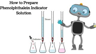 How to prepare Phenolphthalein Indicator solution [upl. by Kleper]