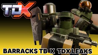 TDX x TB Barracks Skin Leaks [upl. by Siravat]