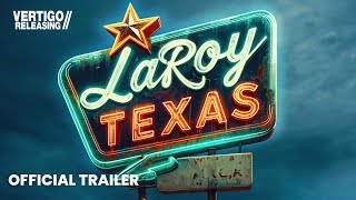 LaRoyTexas  Official Trailer [upl. by Mairb388]