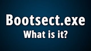 What is Bootsectexe Quick Basic Information [upl. by Orestes]