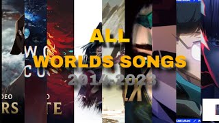 All WORLDS SONGS 20142023  LEAGUE OF LEGENDS [upl. by Onstad566]