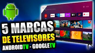 5 MEJORES MARCAS DE TELEVISORES ANDROIDTV O GOOGLETV 2024 [upl. by Lieno]