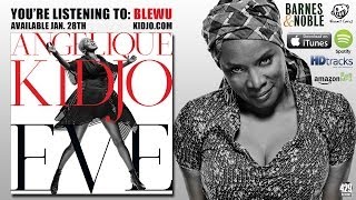 Angelique Kidjo  Blewu [upl. by Gora]