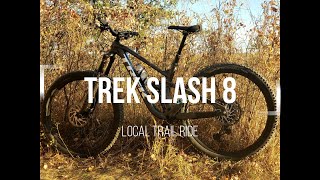 Trek Slash 8 2021  Local Trail Shredding [upl. by Ulland]