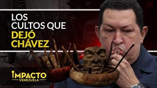 Espiritismo palería y santería los cultos que Hugo Chávez dejó  Impacto Venezuela [upl. by Tingey293]