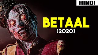 Betaal 2020 Ending Explained with GhostSeries  Haunting Tube [upl. by Anigriv]