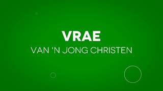 VITA DEI Vrae van n Jong Christen 04 [upl. by Muraida]