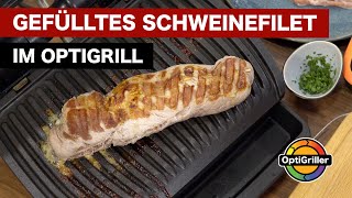 Schweinefilet gefüllt im Tefal OptiGrill [upl. by Olivia538]