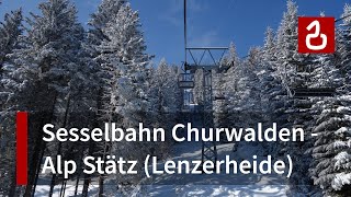 Sesselbahn Churwalden  Alp Stätz [upl. by Aikas]