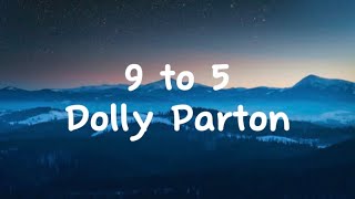 9 to 5Dolly Parton lyrics [upl. by Hobie]