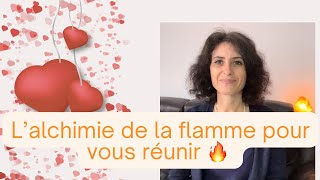 L’alchimie de la flamme pour vous réuni [upl. by Eatnwahs]