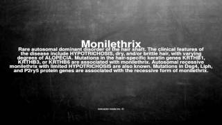 Medical vocabulary What does Monilethrix mean [upl. by Lemart488]