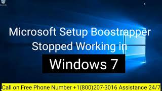 How to Fix Microsoft Setup Bootstrapper has Stopped Working in Windows 7 [upl. by Kalin]