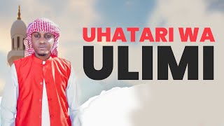 SHEIKH ISSAH KISHK  UHATARI WA ULIMI [upl. by Margret]