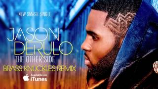 Jason Derulo quotThe Other Sidequot Brass Knuckles Official Remix AUDIO [upl. by Lotsyrk]