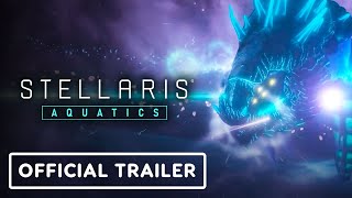 Stellaris Aquatics  Official Species Pack Release Trailer [upl. by Nyladam]