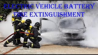 Electric vehicle battery fire extinguishment [upl. by Baggott]