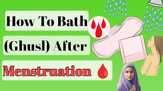 How To Perform Ghusl After Menstruation In Islam  How To Bath After Period [upl. by Yong34]