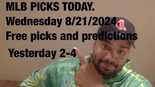 MLB Picks today Wednesday 8212024 Free picks and predictions [upl. by Enidaj]