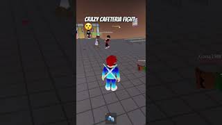 Crazy Cafeteria Fight o roblox robloxshorts robloxgames [upl. by Ellord]