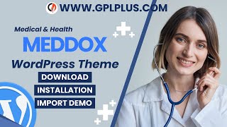 Meddox  Medical amp Health WordPress Theme  Download  Installation amp Import Demo [upl. by Shaffer421]