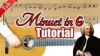 Minuet in G Guitar Tabs and Tutorial  Isnt This JSBachs Happiest Music [upl. by Eugeniusz]