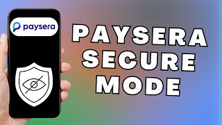 How to Make Paysera Account More Secure [upl. by Niarfe]