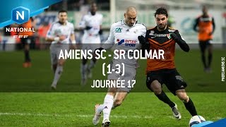 J17  Amiens SC  SR Colmar 13 le résumé [upl. by Yrreiht356]